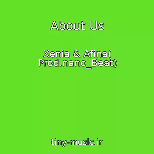 کاور آهنگ About Us از Xenia & Afina( Prod.nano_Beat)
