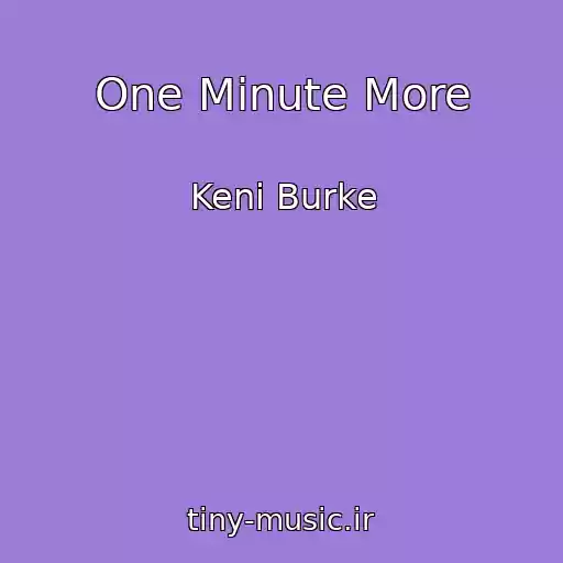 کاور آهنگ One Minute More از Keni Burke