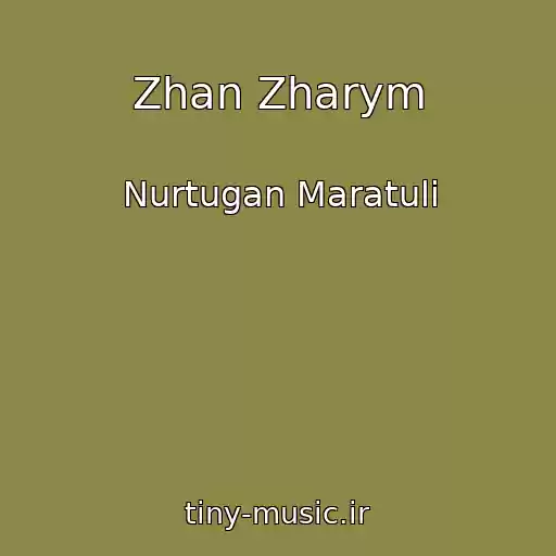 کاور آهنگ Zhan Zharym از Nurtugan Maratuli