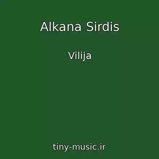 کاور آهنگ Alkana Sirdis از Vilija