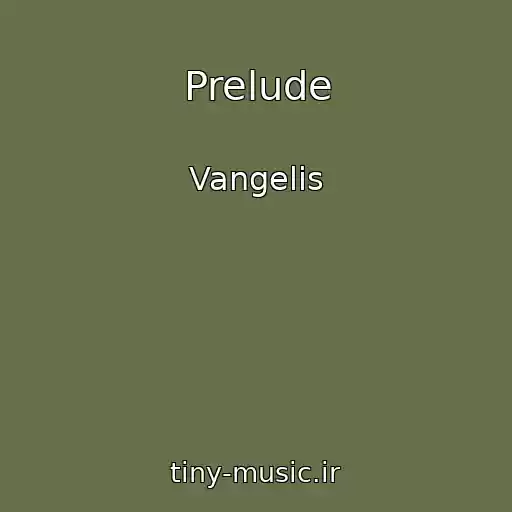 کاور آهنگ Prelude از Vangelis