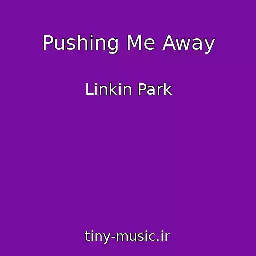 کاور آهنگ Pushing Me Away از Linkin Park