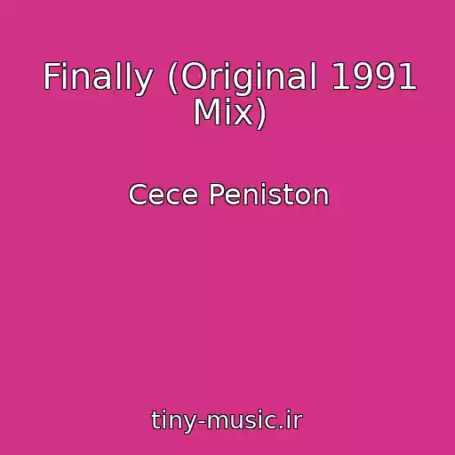 کاور آهنگ Finally (Original 1991 Mix) از Cece Peniston