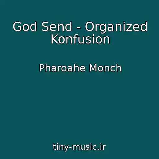 کاور آهنگ God Send - Organized Konfusion از Pharoahe Monch