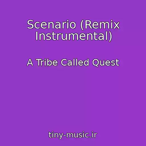 کاور آهنگ Scenario (Remix Instrumental) از A Tribe Called Quest