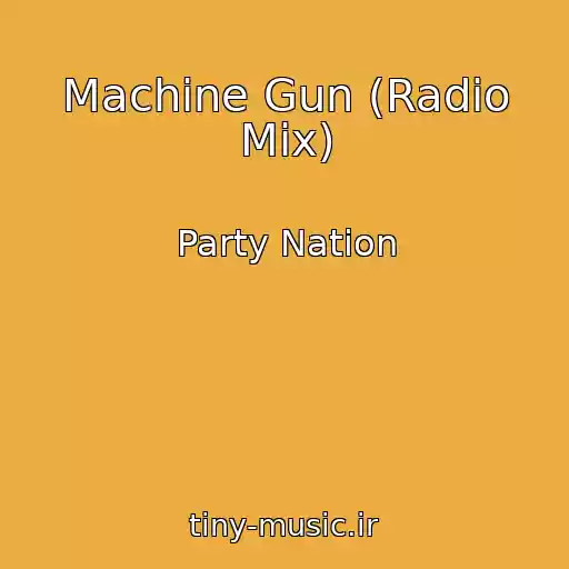 کاور آهنگ Machine Gun (Radio Mix) از Party Nation