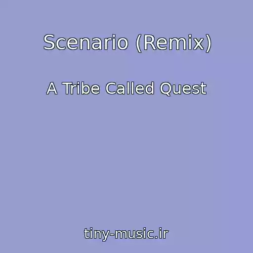 کاور آهنگ Scenario (Remix) از A Tribe Called Quest