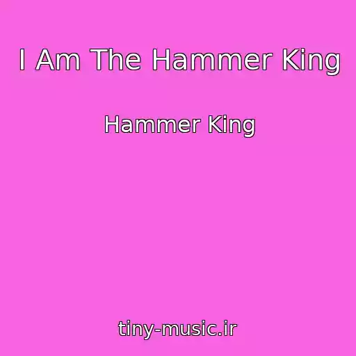 کاور آهنگ I Am The Hammer King از Hammer King