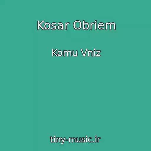 کاور آهنگ Kosar Obriem از Komu Vniz