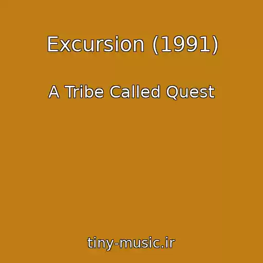 کاور آهنگ Excursion (1991) از A Tribe Called Quest