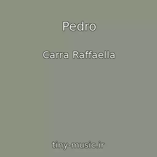 کاور آهنگ Pedro از Carra Raffaella