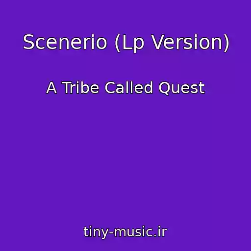 کاور آهنگ Scenerio (Lp Version) از A Tribe Called Quest