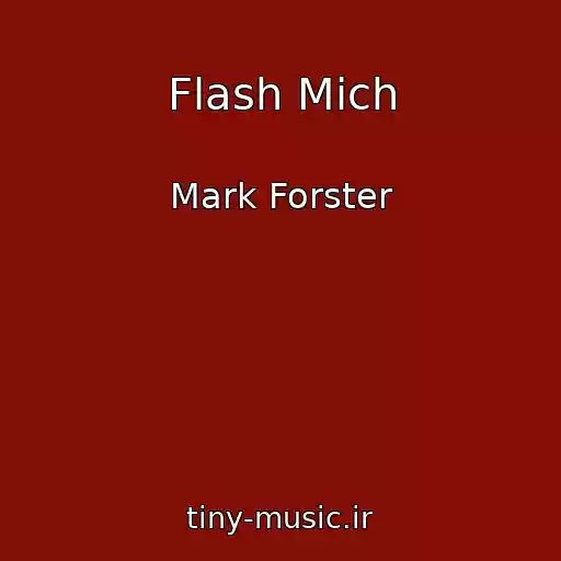 کاور آهنگ Flash Mich از Mark Forster