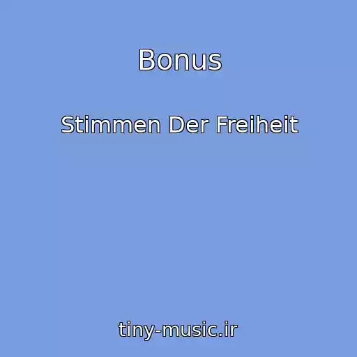 کاور آهنگ Bonus از Stimmen Der Freiheit