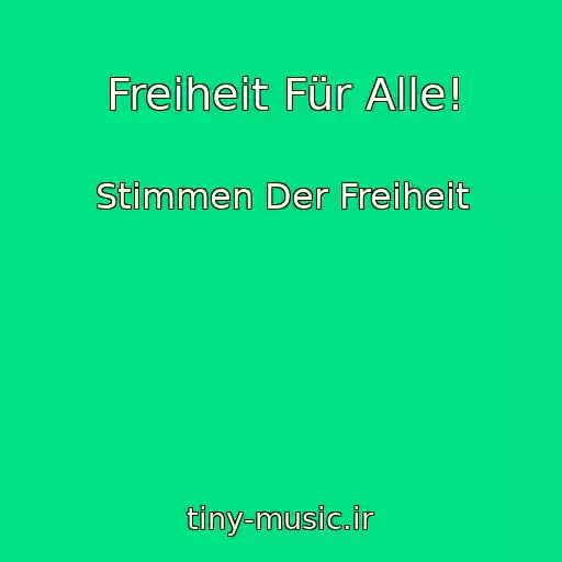 کاور آهنگ Freiheit Für Alle! از Stimmen Der Freiheit