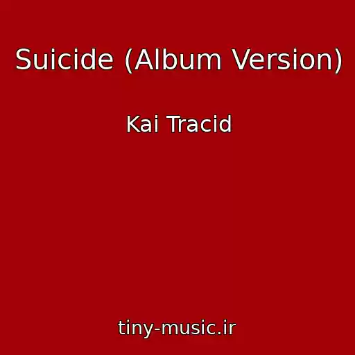 کاور آهنگ Suicide (Album Version) از Kai Tracid