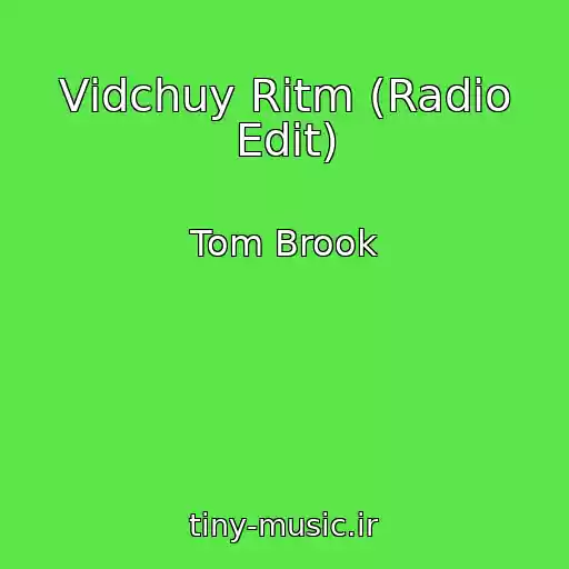 کاور آهنگ Vіdchuy Ritm (Radio Edit) از Tom Brook