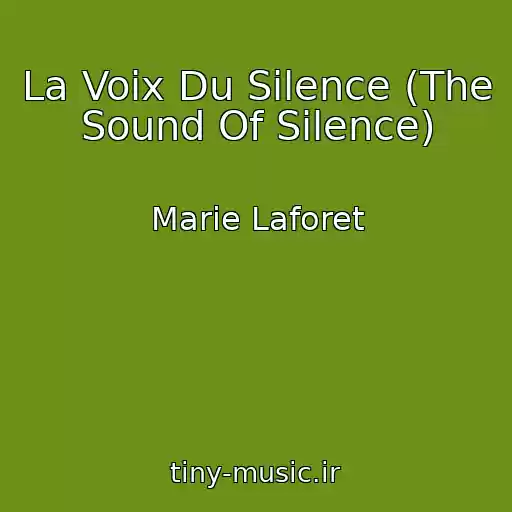 کاور آهنگ La Voix Du Silence (The Sound Of Silence) از Marie Laforet