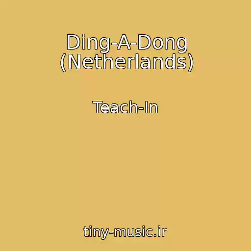 کاور آهنگ Ding-A-Dong (Netherlands) از Teach-In