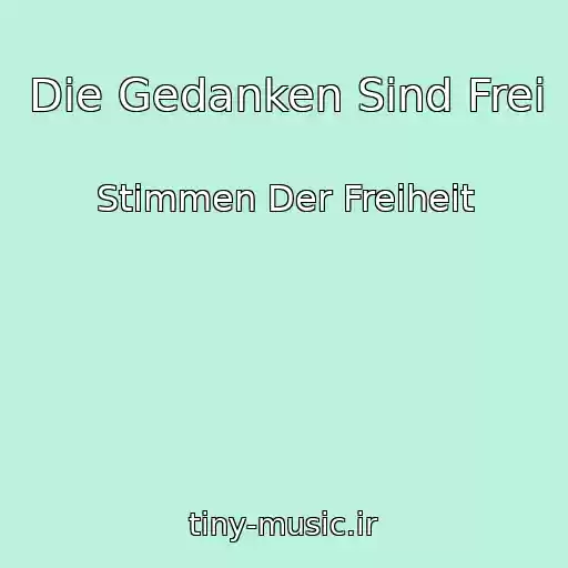 کاور آهنگ Die Gedanken Sind Frei از Stimmen Der Freiheit