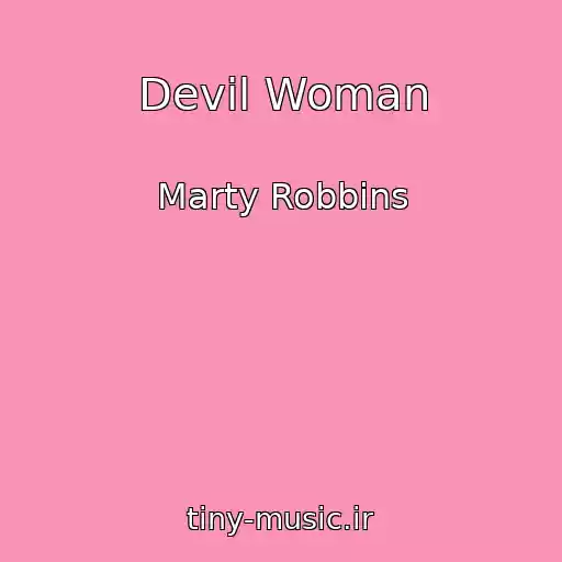 کاور آهنگ Devil Woman از Marty Robbins