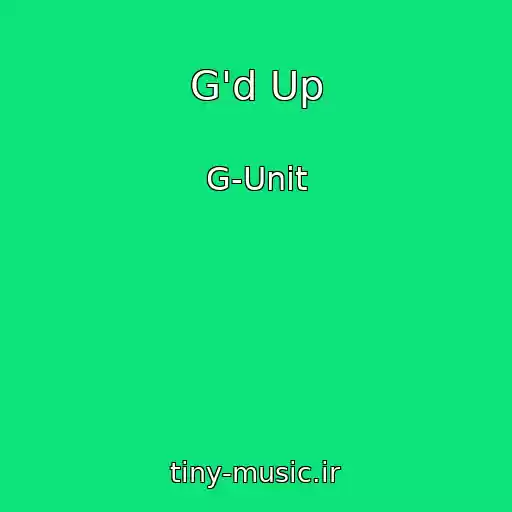 کاور آهنگ G'd Up از G-Unit