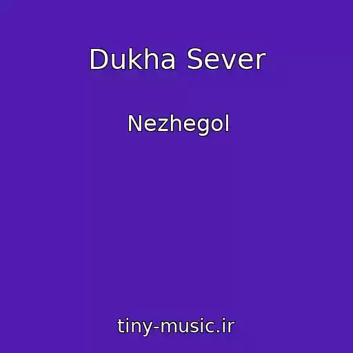 کاور آهنگ Dukha Sever از Nezhegol