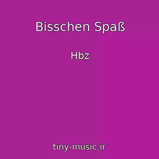 کاور آهنگ Bisschen Spaß از Hbz