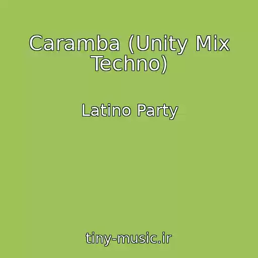 کاور آهنگ Caramba (Unity Mix Techno) از Latino Party