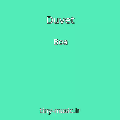 کاور آهنگ Duvet از Boa