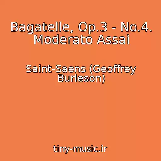 کاور آهنگ Bagatelle, Op.3 - No.4. Moderato Assai از Saint-Saens (Geoffrey Burleson)