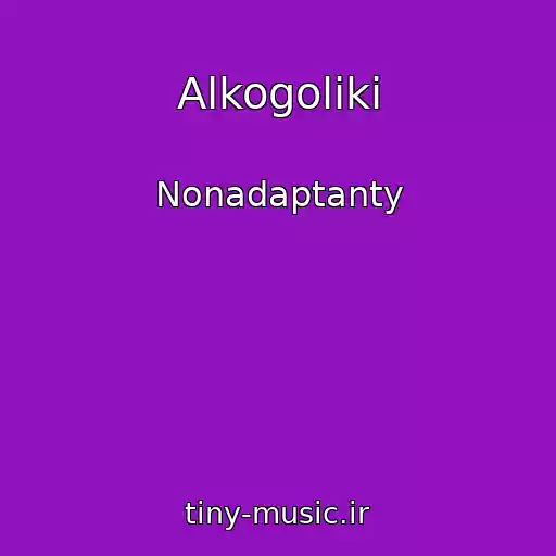 کاور آهنگ Alkogoliki از Nonadaptanty