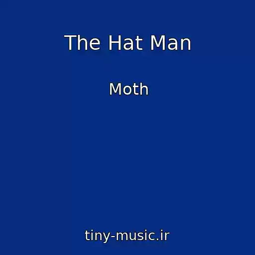 کاور آهنگ The Hat Man از Moth