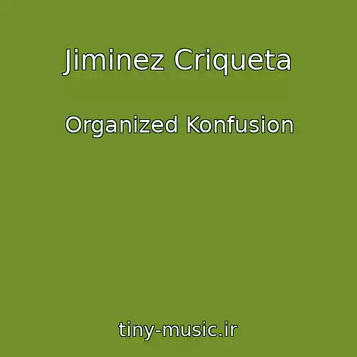 کاور آهنگ Jiminez Criqueta از Organized Konfusion