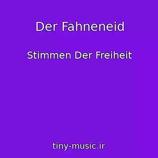 کاور آهنگ Der Fahneneid از Stimmen Der Freiheit
