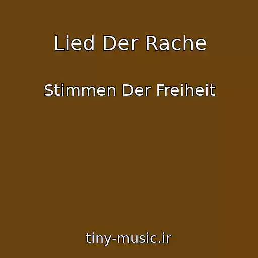 کاور آهنگ Lied Der Rache از Stimmen Der Freiheit