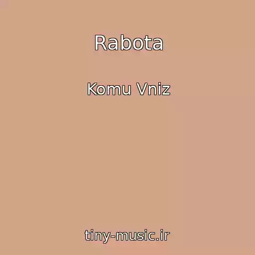 کاور آهنگ Rabota از Komu Vniz