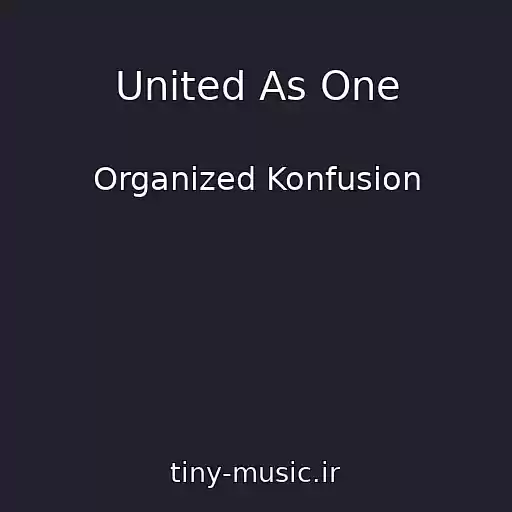 کاور آهنگ United As One از Organized Konfusion