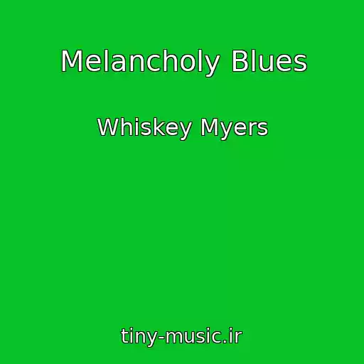 کاور آهنگ Melancholy Blues از Whiskey Myers