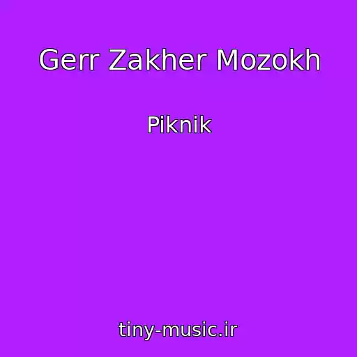 کاور آهنگ Gerr Zakher Mozokh از Piknik