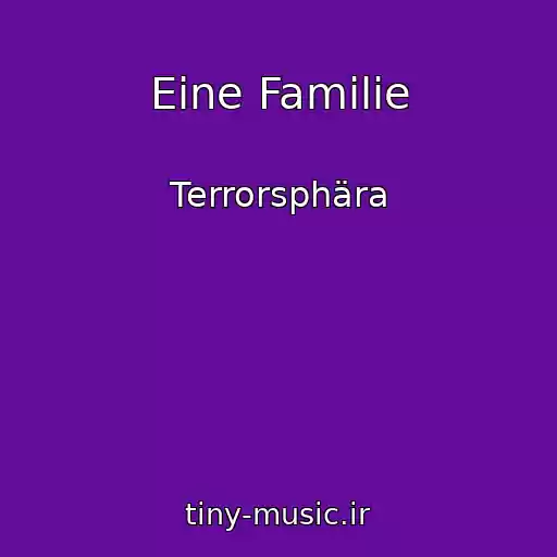 کاور آهنگ Eine Familie از Terrorsphära