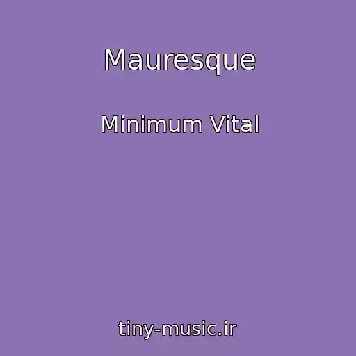 کاور آهنگ Mauresque از Minimum Vital
