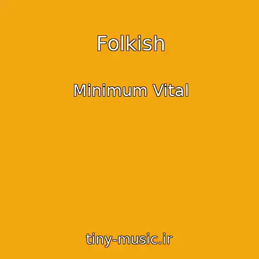 کاور آهنگ Folkish از Minimum Vital