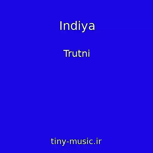 کاور آهنگ Іndіya از Trutnі