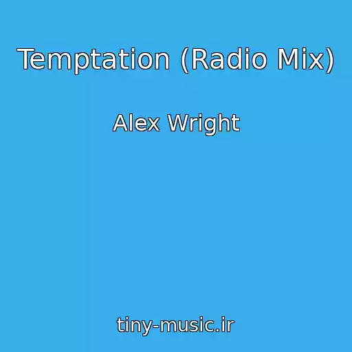 کاور آهنگ Temptation (Radio Mix) از Alex Wright