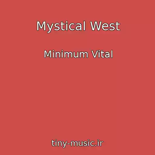 کاور آهنگ Mystical West از Minimum Vital