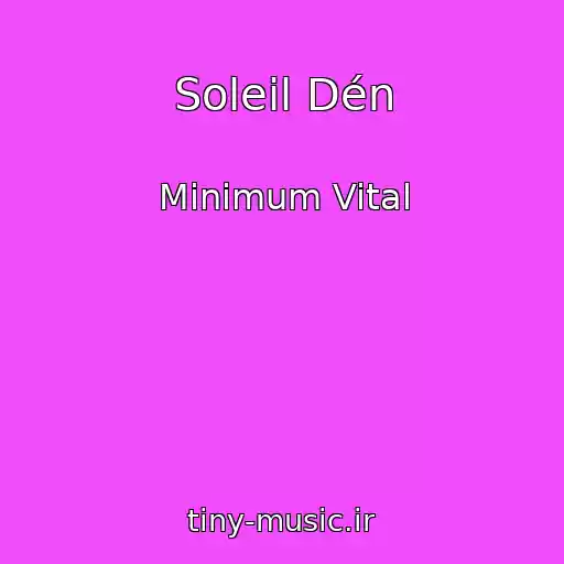 کاور آهنگ Soleil Dén از Minimum Vital