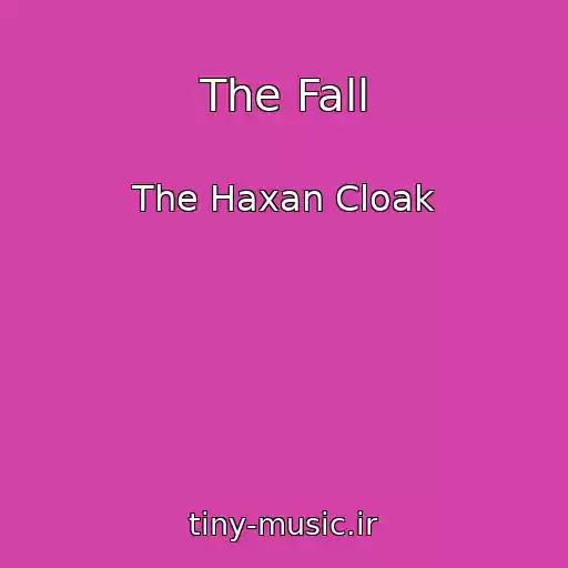 کاور آهنگ The Fall از The Haxan Cloak
