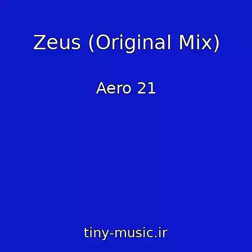 کاور آهنگ Zeus (Original Mix) از Aero 21