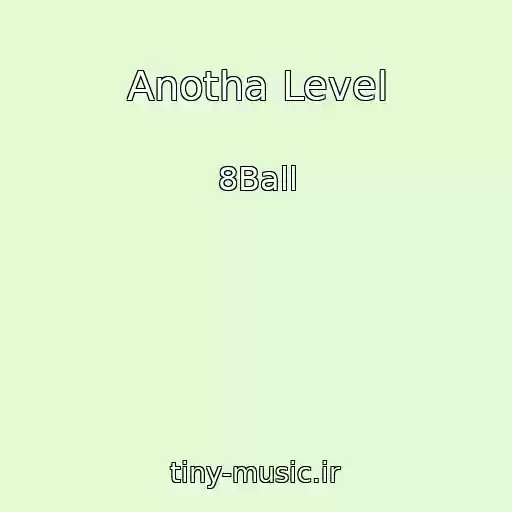 کاور آهنگ Anotha Level از 8Ball